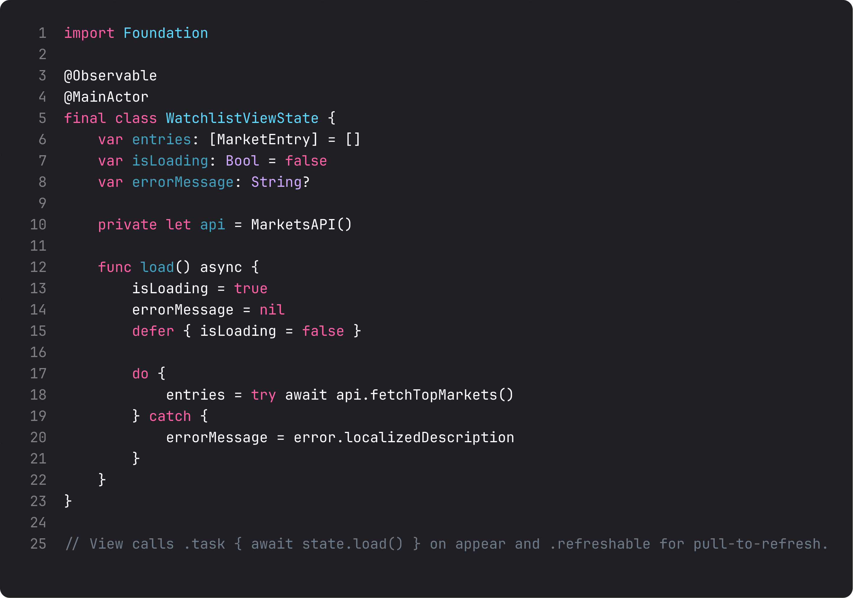 WatchlistViewState with load() async, isLoading, errorMessage